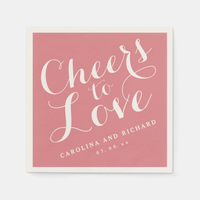 Wedding Napkins | Coral Pink Cheers to Love (Front)