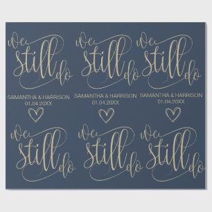 Wedding Nautical Favour Classic We still do Wrapping Paper