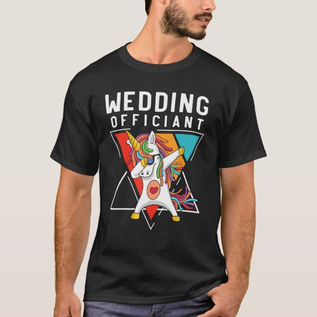 Wedding Officiant Dabbing Unicorn Wedding 1 T-Shirt (Front)