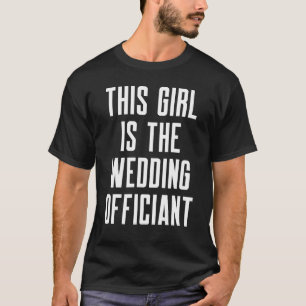 Wedding Officiant This Internet Ordained Minister T-Shirt