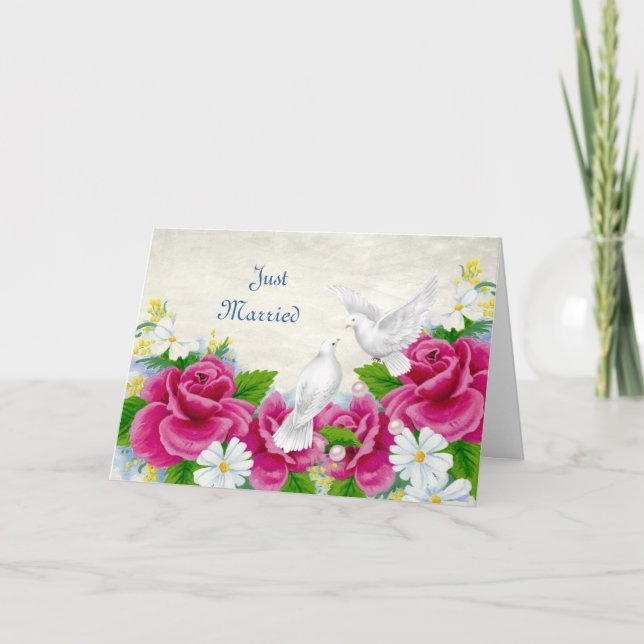 Wedding or Anniversary - Doves Roses Just Married Card (Front)