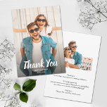 Wedding Photo Thank You Card<br><div class="desc">Your photo,  names and details on the front in chic lettering with your thank you note on the back with another photo. Choose High-Definition printing option for better photo quality and Matte for heavier paper. MORE designs available in our collection.</div>