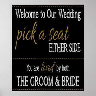 Wedding - Pick a Seat, either side.  Poster