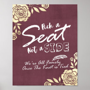 Wedding Pick A Seat Not A Side Modern Golden Roses Poster