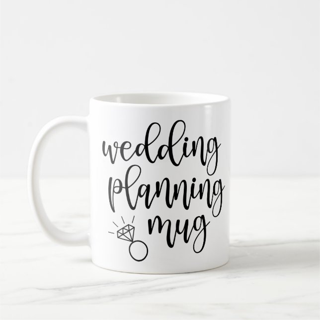 Wedding Planning Mug Script Font Diamond Ring (Left)