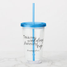 Wedding planning tumbler cup