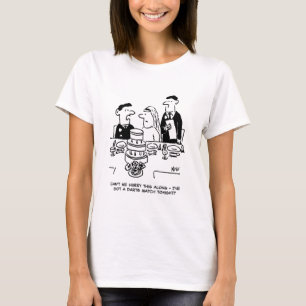 Wedding Reception Bridegroom has a Darts Match T-Shirt