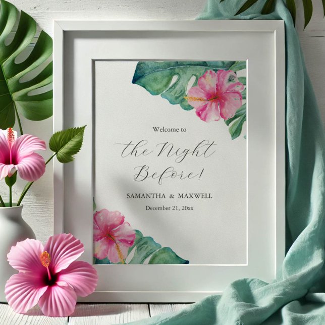 Wedding Rehearsal Dinner Signs Hibiscus Flowers (printable wedding signs tropical destination weddings watercolor flowers & palm leaves DoTellABelle)