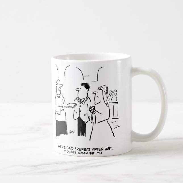 Wedding - Repeat after me Coffee Mug (Right)