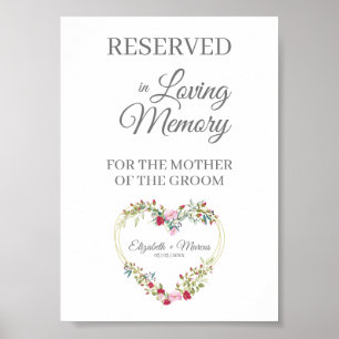 Wedding Reserved Seat Loving Memory Floral Heart Poster