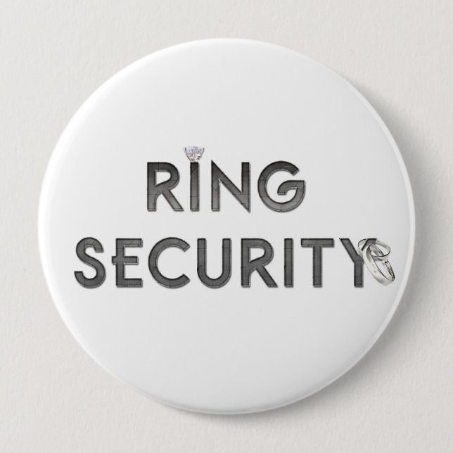 Wedding "RING SECURITY" 4 Inch Round Button (Front)