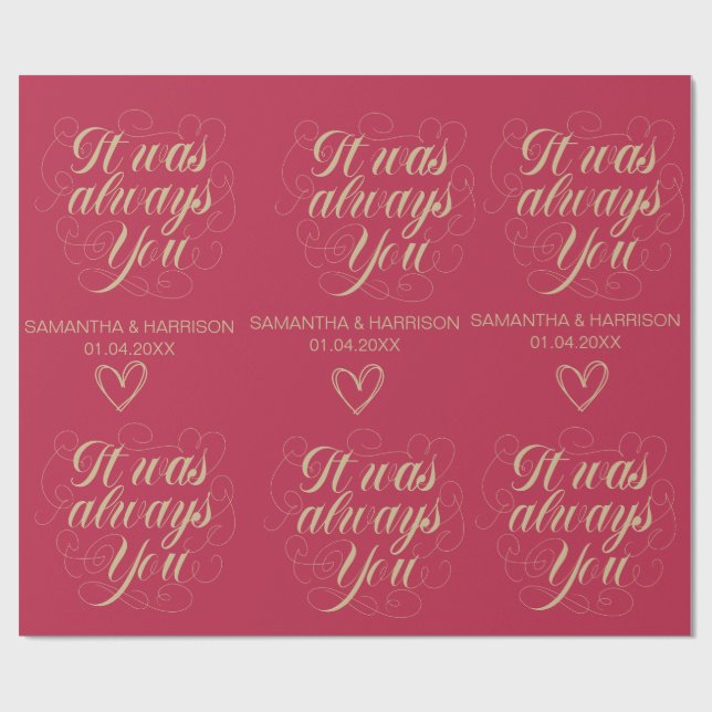 Wedding Rose Favour Classic It Was Always You Wrapping Paper (Flat)
