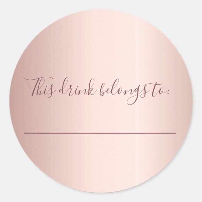 Wedding rose gold this drink belongs to  classic round sticker (Front)