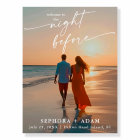 Wedding Script The Night Before Photo Welcome Sign