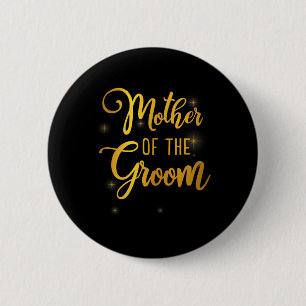 Wedding Shower Mother Of The Groom For Mom From Gr 2 Inch Round Button