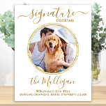 Wedding Signature Cocktail Gold Custom Pet Photo Poster<br><div class="desc">Signature Drinks ! Simple yet elegant calligraphy, this signature drink bar sign features one cocktail 'the Newlyweds', personalized with your drink of choice. Customize this elegant wedding sign with your favourite pet photo, dog photo, engagement photo or couples photo, name and signature drink! You can also customize the photos for...</div>