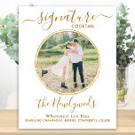 Wedding Signature Cocktail Gold Custom Photo Bar  Poster<br><div class="desc">Signature Drinks ! Simple yet elegant calligraphy, this signature drink bar sign features one cocktail 'the Newlyweds', personalized with your drink of choice. Customize this elegant wedding sign with your favourite engagement photo or couples photo, name and signature drink! You can also customize the photos for signature drinks from your...</div>