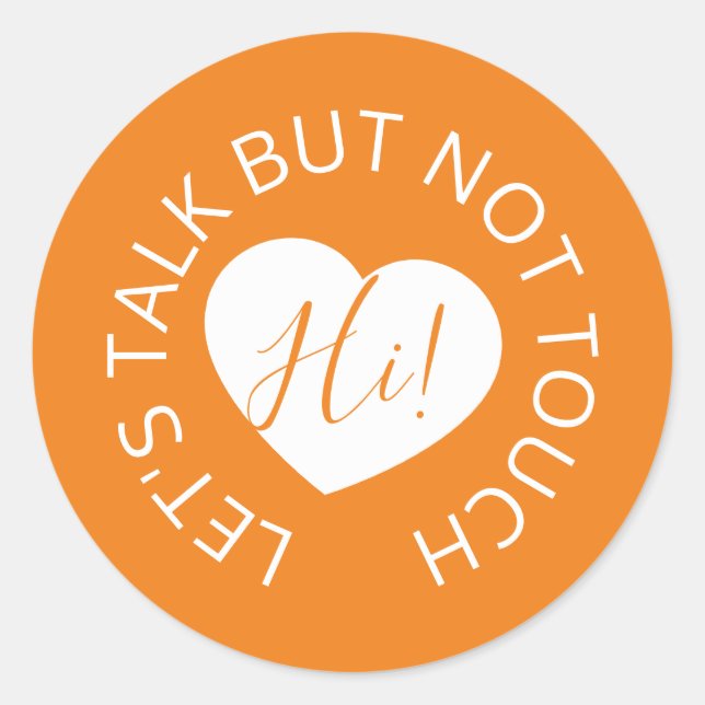 Wedding social distancing guest care orange heart classic round sticker (Front)