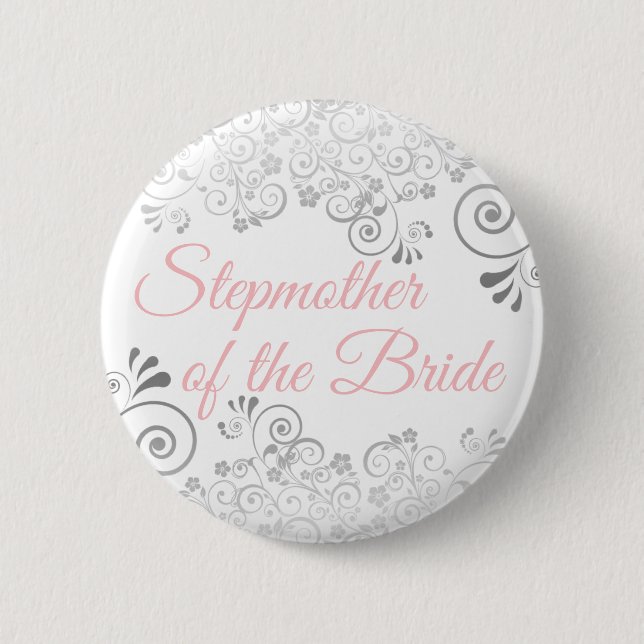 Wedding Stepmother of the Bride Pink & Grey 2 Inch Round Button (Front)