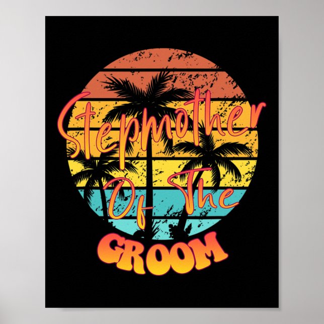 Wedding - Stepmother Of The Groom Funny Sayings Gr Poster (Front)