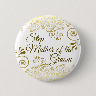 Wedding Stepmother of the Groom Gold Filigree 2 Inch Round Button