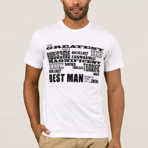 Wedding Thank You Best Men : Greatest Best Man T-Shirt