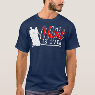Wedding The hunt is over T-Shirt