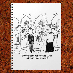 Wedding Vows - I Do As the Final Answer Notebook