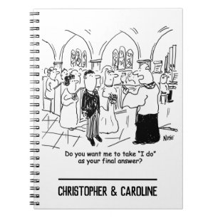 Wedding Vows - I Do As the Final Answer Notebook