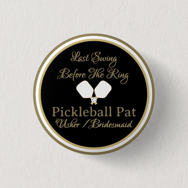 Wedding Weekend Activity Pickleball Gold & White 1 Inch Round Button (Front)