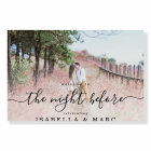 Wedding Welcome AND Night Before Rehearsal Dinner