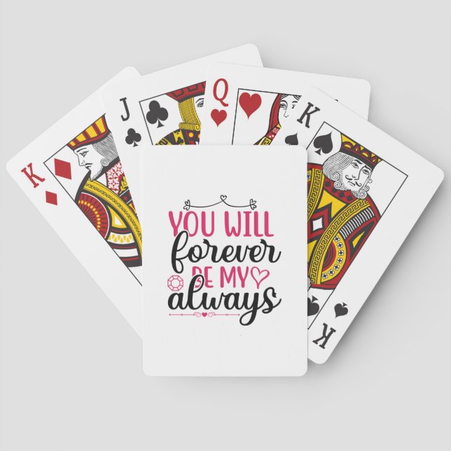 Wedding You Will Forever Be My Always Playing Cards (Back)