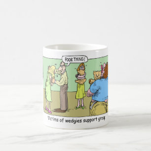 Wedgie Support Group Funny Mugs Tees & Gifts
