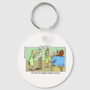 Wedgie Support Group Funny Mugs Tees & Gifts Keychain