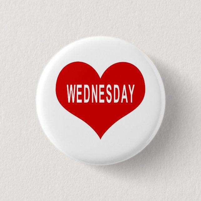 WEDNESDAY Red Love Heart 1 Inch Round Button (Front)