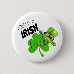 Wee Bit Of Irish Luck 2 Inch Round Button