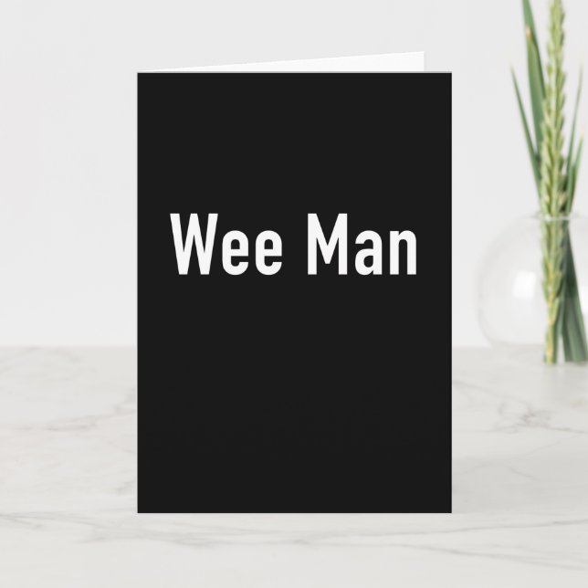 Wee Man Card (Front)