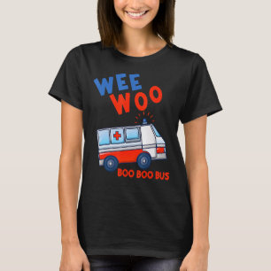 Wee Woo Boo Boo Bus Ambulance Funny Ems Emt Parame T-Shirt