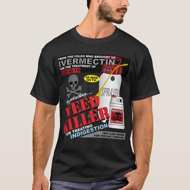 WEED KILLER T-Shirt (Front)