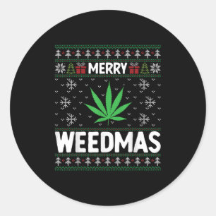 Weed Merry Weedmas Xmas Smoking  Classic Round Sticker