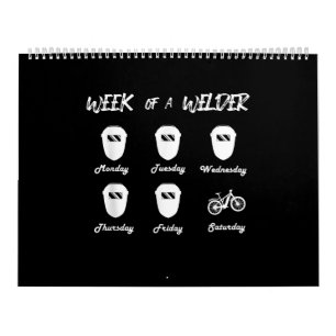 Week of a Bicycle Welder Cycling Locksmith Welding Calendar