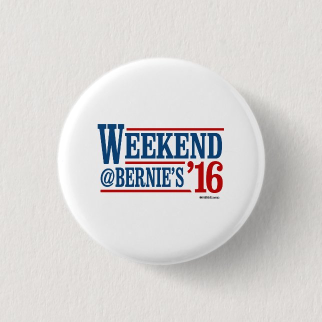 Weekend @ Berrnie's 2016 1 Inch Round Button (Front)