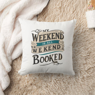 Weekend Booked Pillow