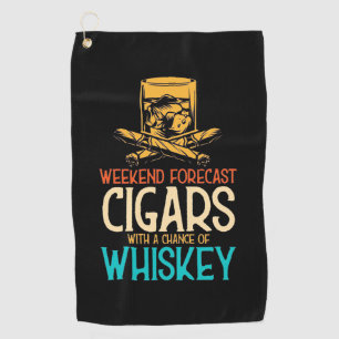 Weekend Cigars With A Chance Of Whiskey Golf Towel