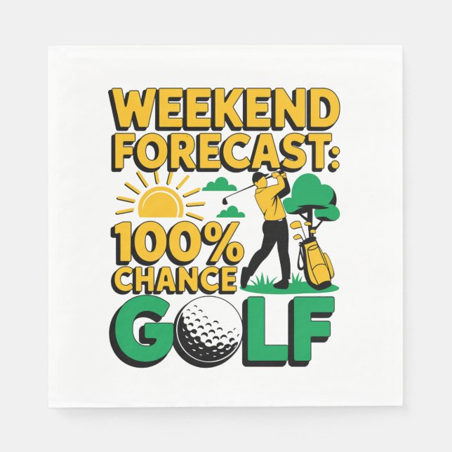 Weekend Forecast 100% Chance of Golf Napkin (Front)