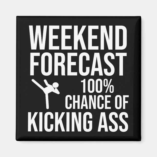 Weekend Forecast - 100% Chance of Kicking-Ass Magnet (Front)