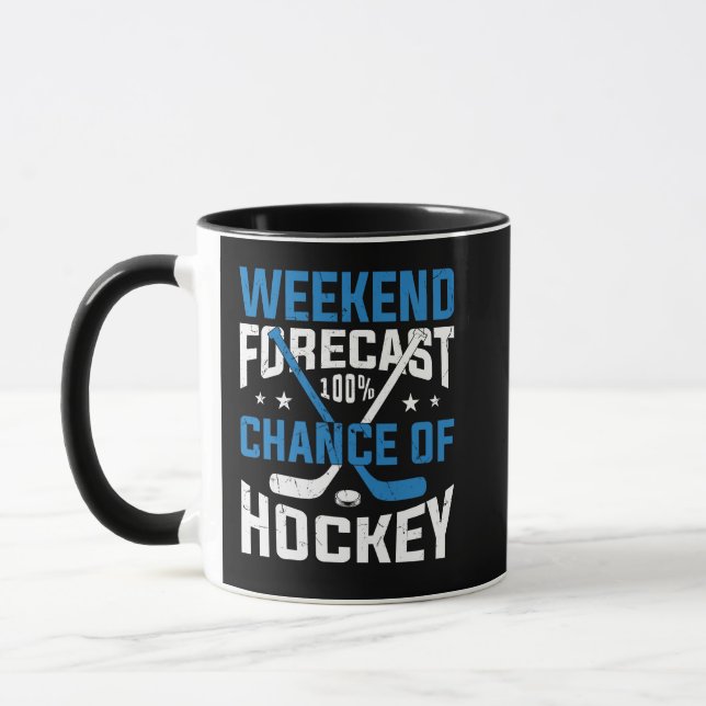 Weekend Forecast 100 Percent Hockey Mug (Left)