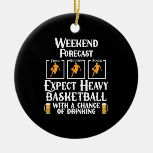 Weekend Forecast Basketball And Beer Ceramic Ornament