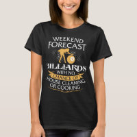 Weekend Forecast Billiards Funny Womens