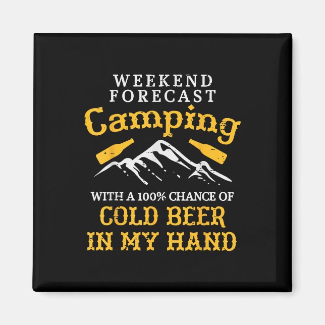 Weekend Forecast Camping Funny Camp Camper Dad Men Magnet (Front)
